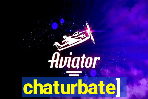 chaturbate]